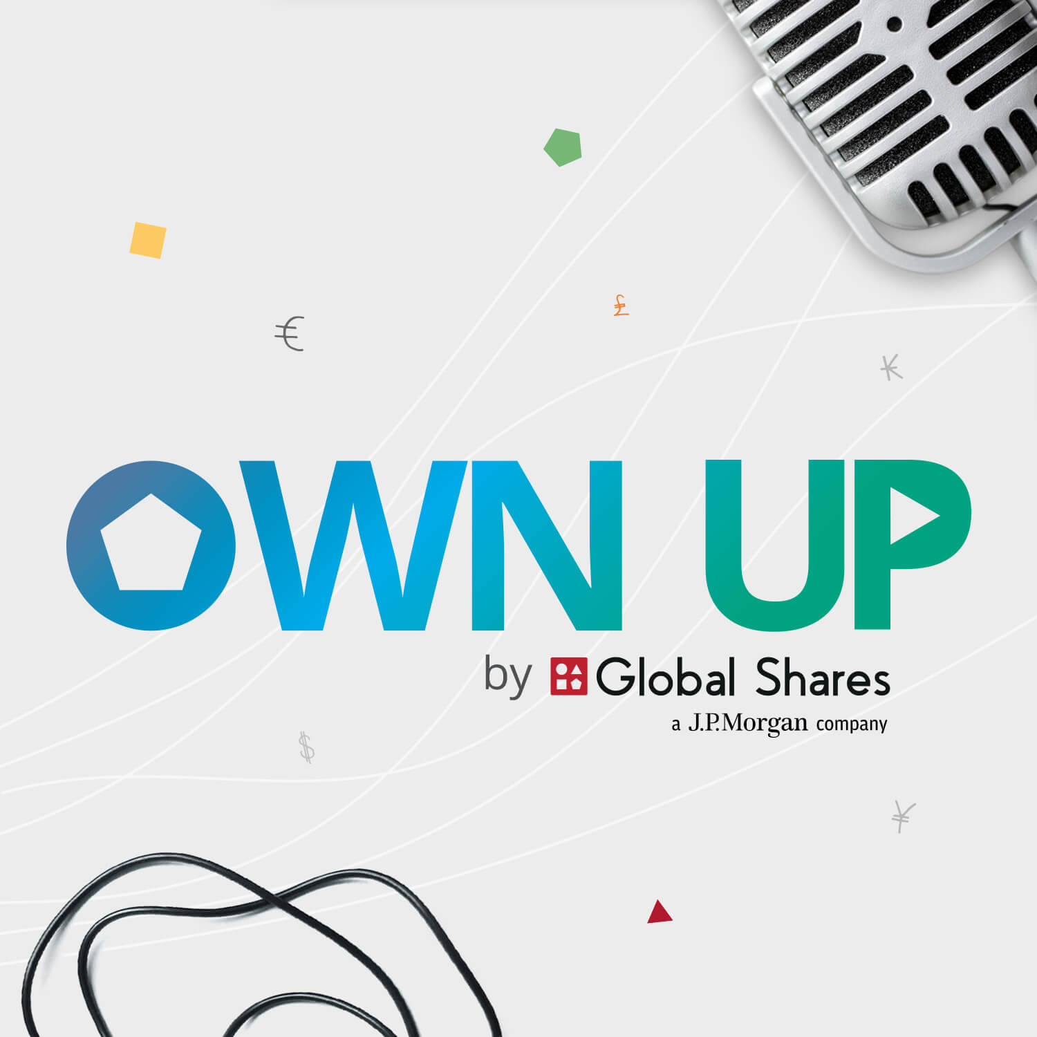 Get Ready for Own Up: A Podcast by Global Shares