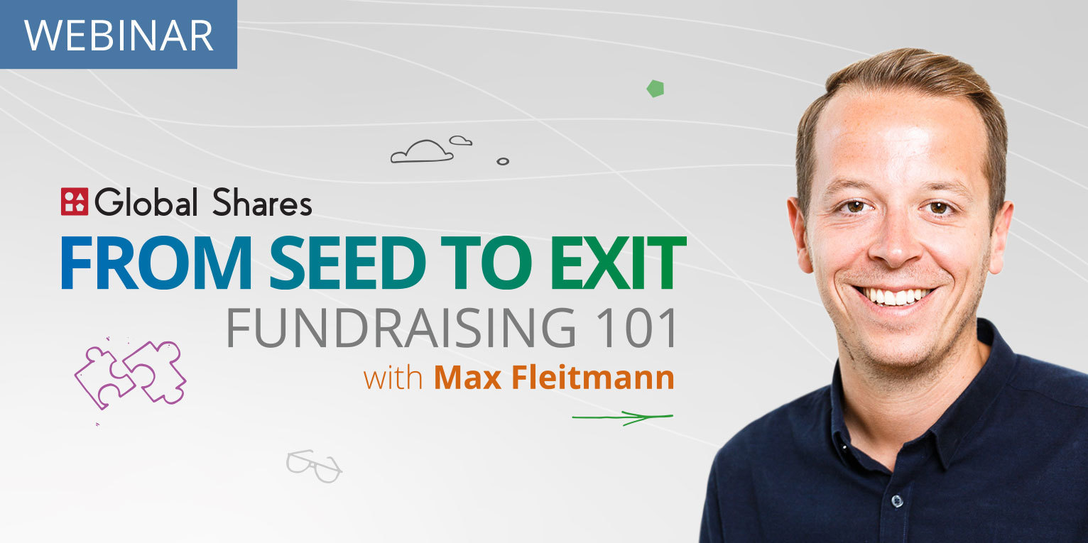 Webinar: From Seed to Exit: Fundraising 101