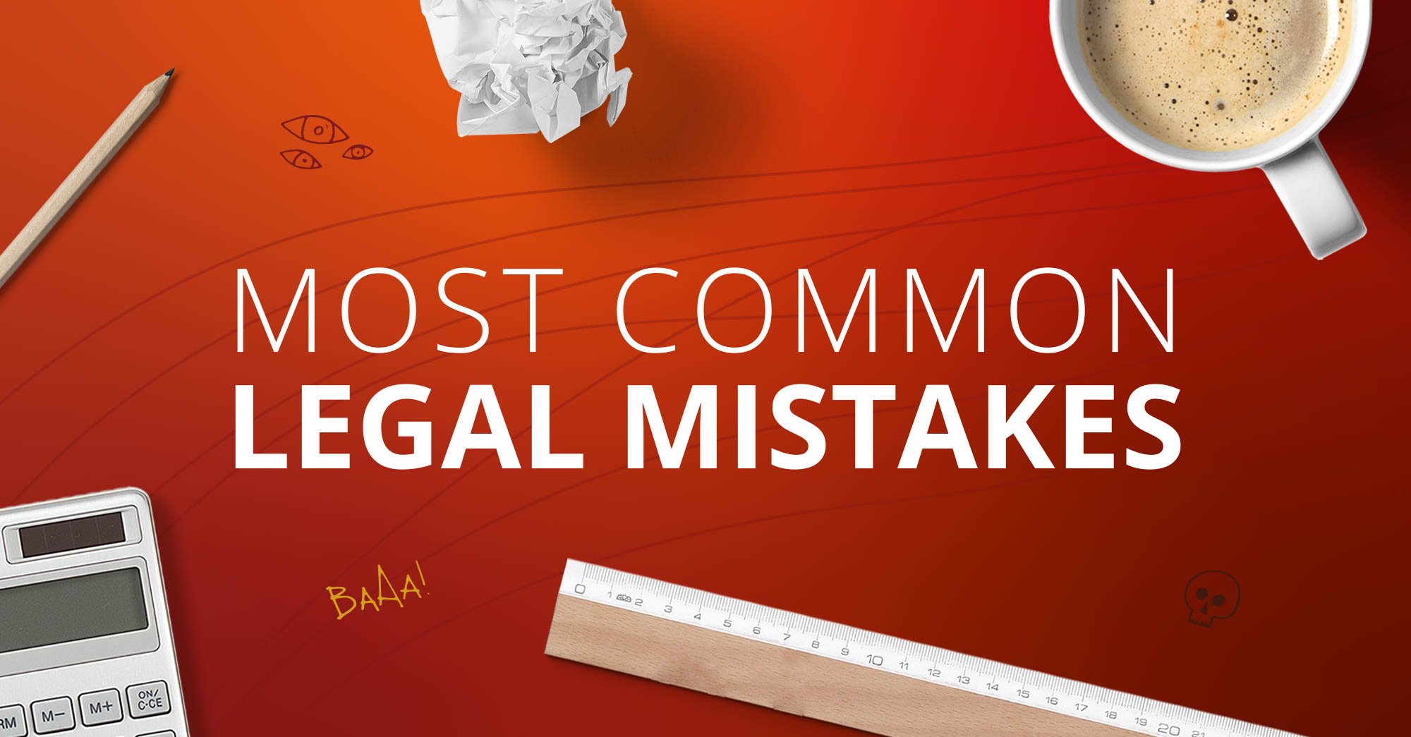 The biggest legal mistakes startups make and how you can avoid them