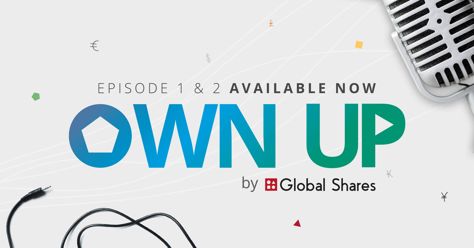 Own Up Podcast: Listen to Episode 1 & 2 Now