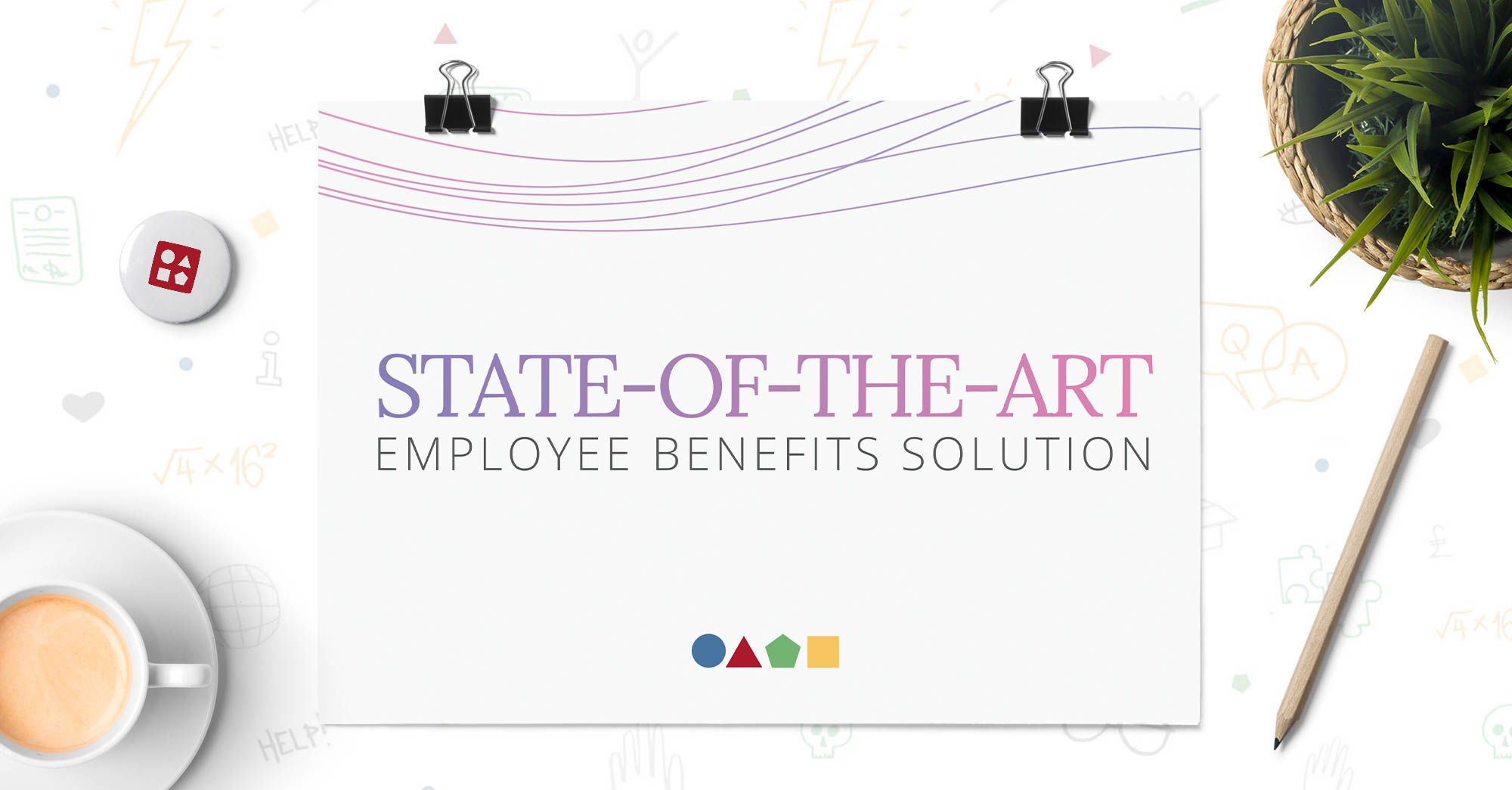 New State Of The Art Employee Benefits Solution
