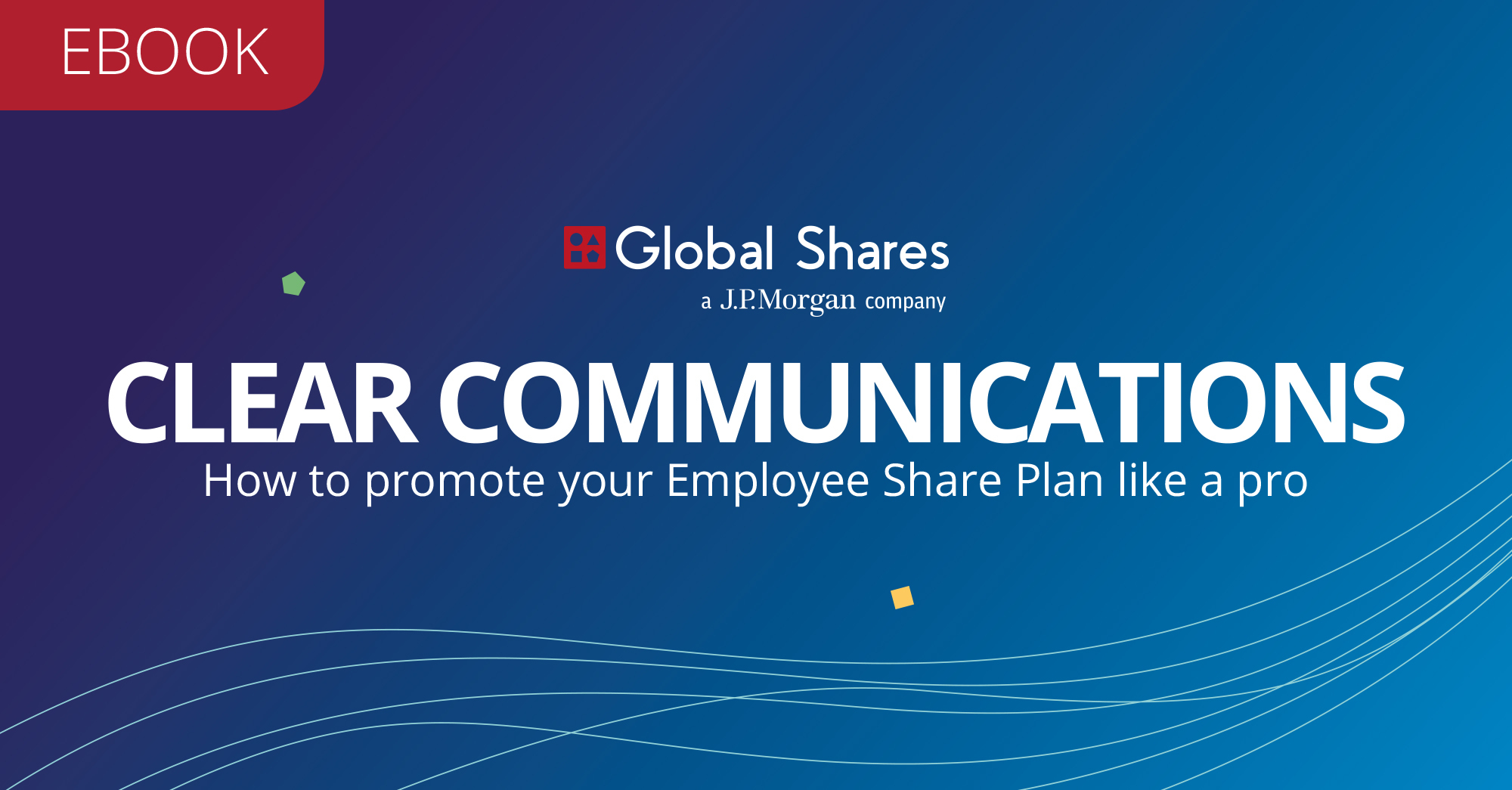 Free eBook: Clear Communications: Promote your share plans like a pro