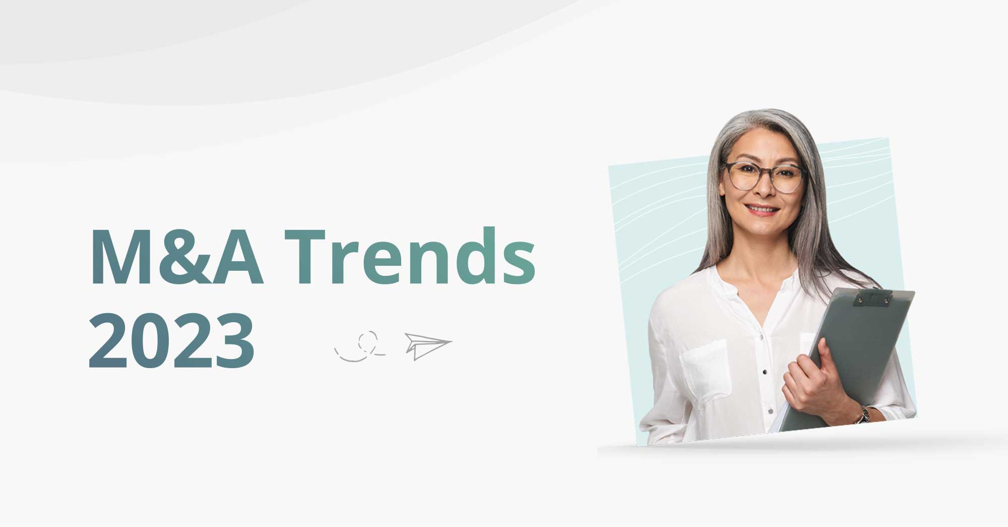 M&A Trends: 2023 So Far