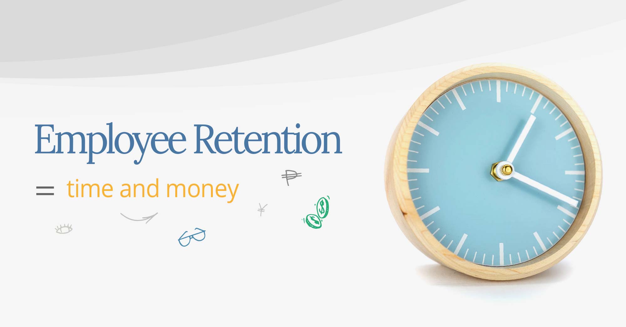 Six Employee Retention Techniques That Will Save Time and Money