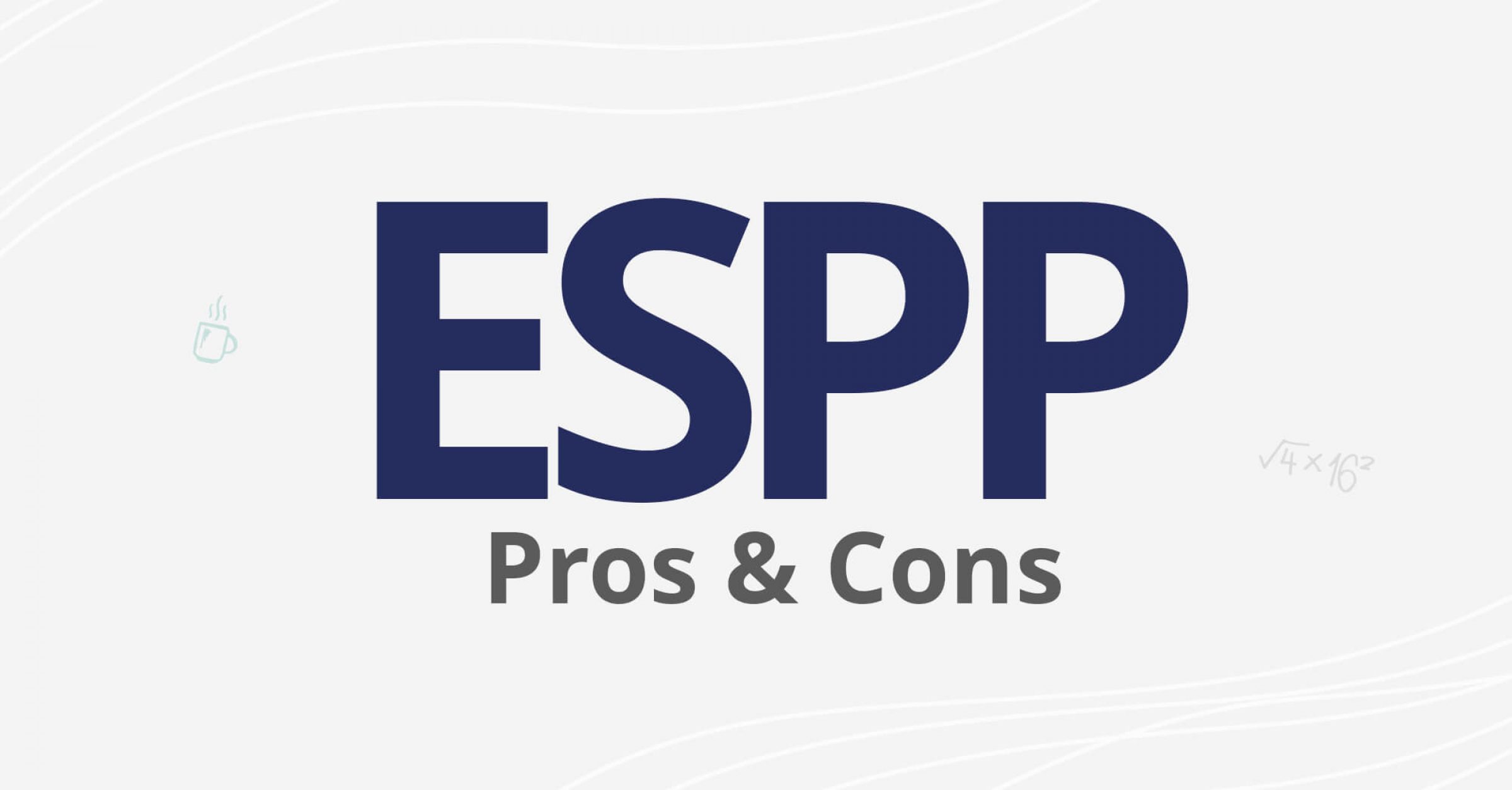 ESPP: Pros and Cons: Is it Worth it?