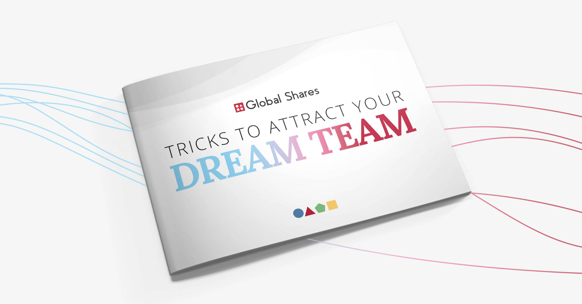 Top Talent Acquisition Tricks to Attract Your Dream Team