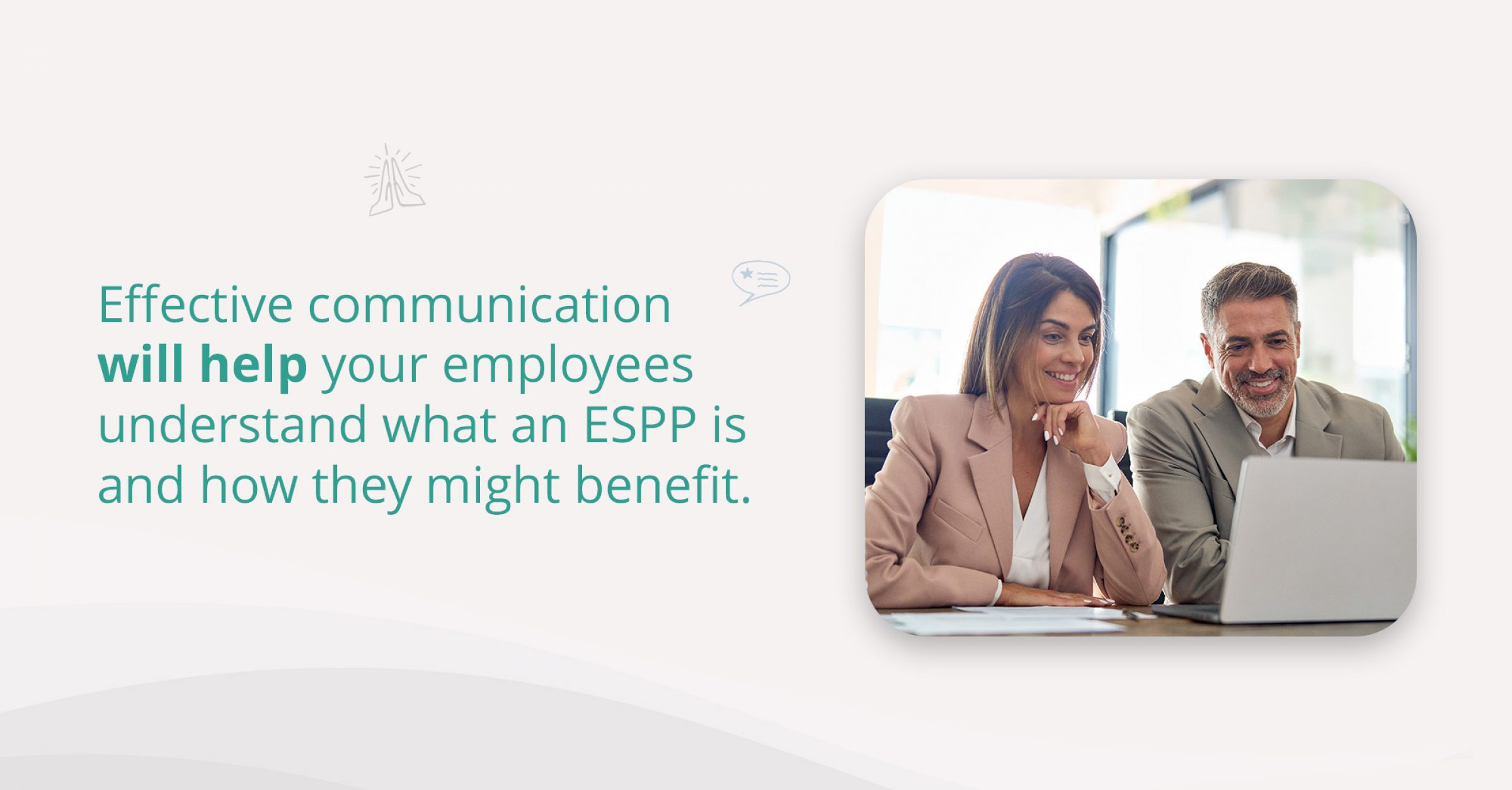 Your first ESPP: Importance of effective communications