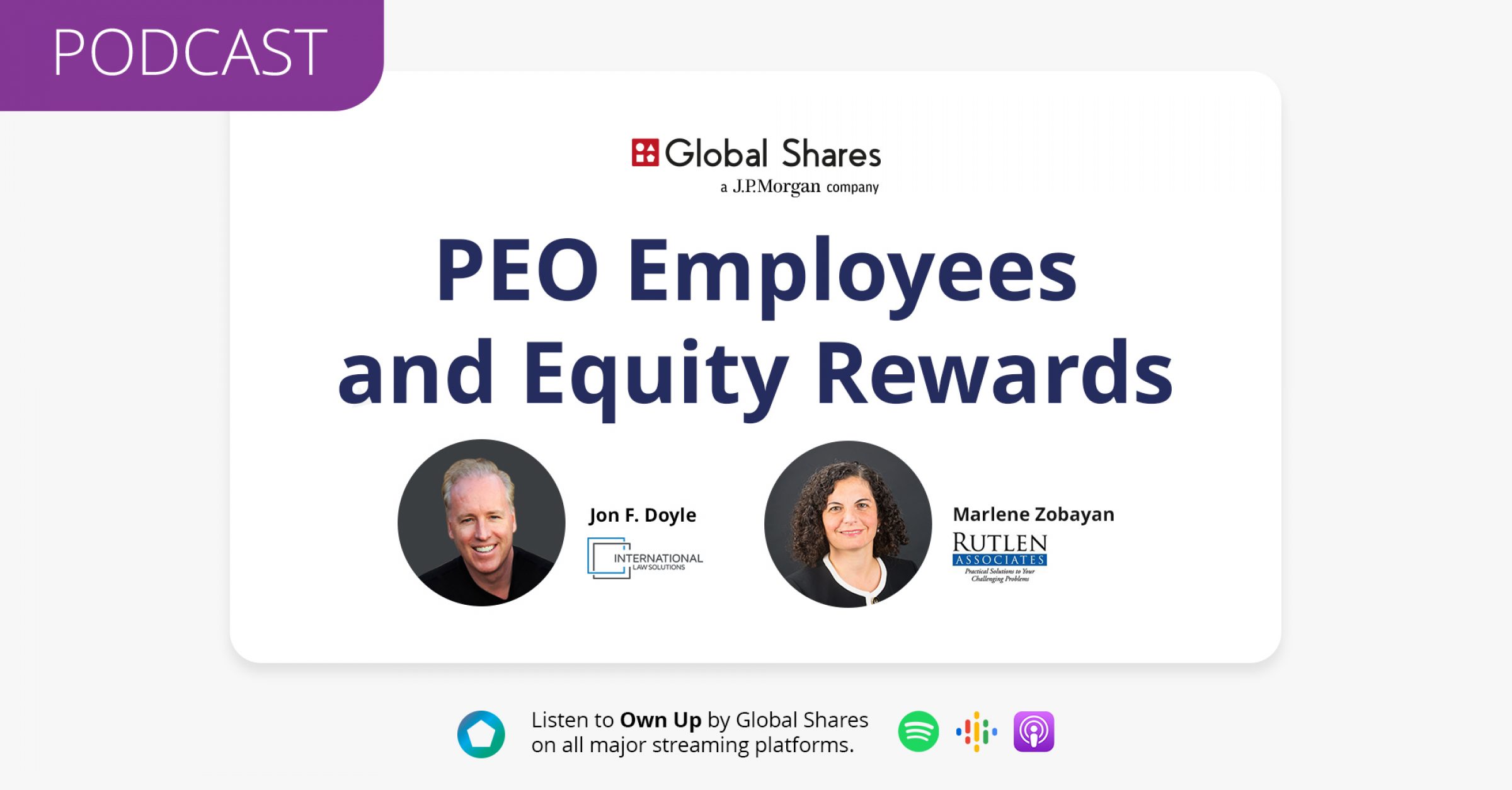 Ep16: Own Up Podcast: PEO Employees & Equity Rewards with Marlene Zobayan & Jon F. Doyle