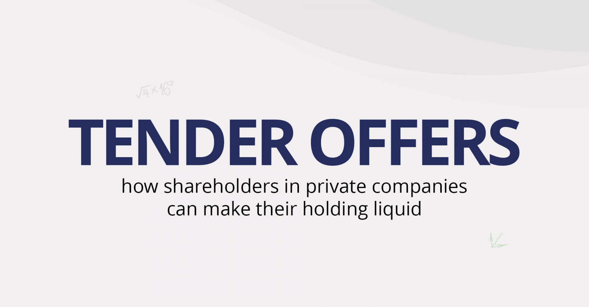 Understanding tender offers for private companies